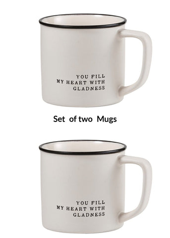 Set of 2 You Fill My Heart With Gladness Coffee Or Tea Mug Inspirational Gift