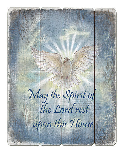 May the Spirit of the Lord Rest Upon This House Wooden Pallet Wall Plaque
