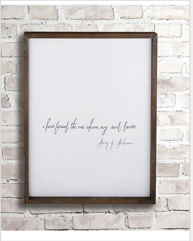 I Have Found The One My Soul Loves  Inspirational Wall Art