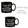 I love you to the mountains and back ceramic mug set of 2